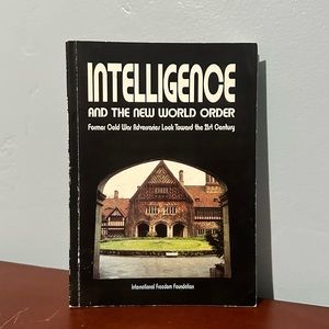 Intelligence and the New World Order International Freedom Foundation 1992